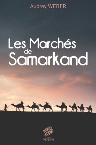 Cover of Les Marchés de Samarkand