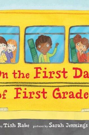 Cover of On the First Day of First Grade