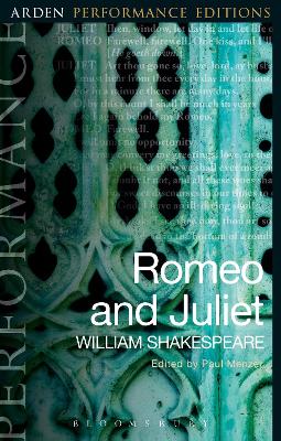 Cover of Romeo and Juliet: Arden Performance Editions