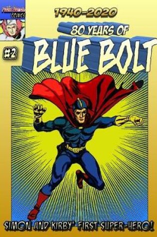Cover of 80 Years of Blue Bolt Vol.2