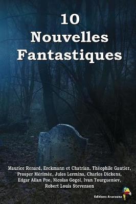 Book cover for 10 Nouvelles Fantastiques