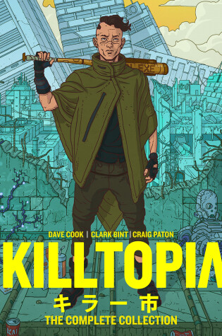 Cover of Killtopia: The Complete Collection