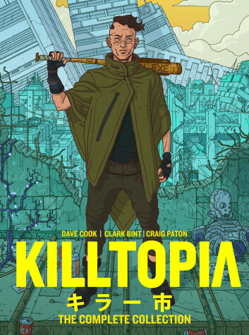 Book cover for Killtopia: The Complete Collection