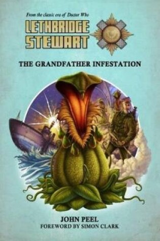 Cover of Lethbridge-Stewart: The Grandfather Infestation