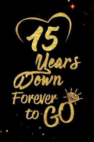 Cover of 15 Years Down Forever to Go