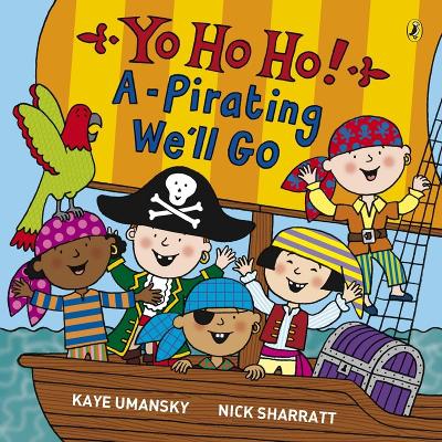 Book cover for Yo Ho Ho! A-Pirating We'll Go