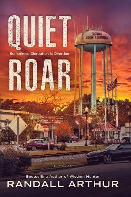 Book cover for A Quiet Roar
