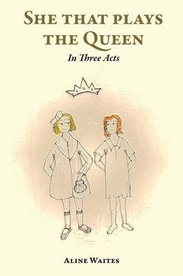 Book cover for She That Plays the Queen