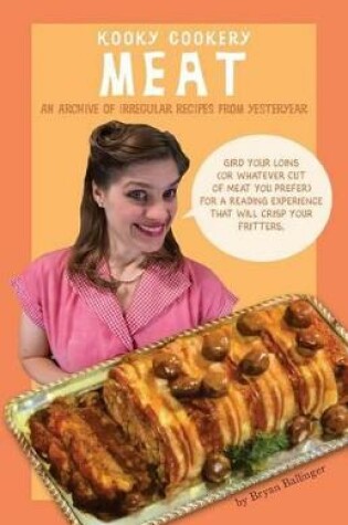 Cover of Meat (Kooky Cookery)