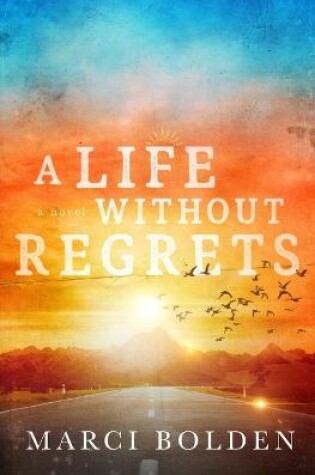 Cover of A Life Without Regrets