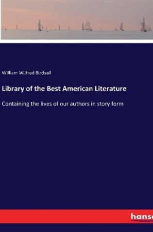 Cover of Library of the Best American Literature