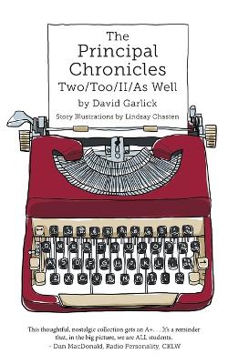 Book cover for The Principal Chronicles Two/Too/II/As Well