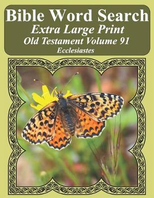 Cover of Bible Word Search Extra Large Print Old Testament Volume 91
