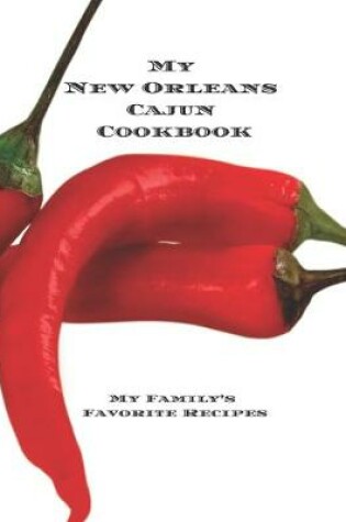 Cover of My New Orleans Cajun Cookbook