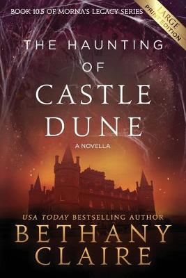 Book cover for The Haunting of Castle Dune - A Novella (Large Print Edition)