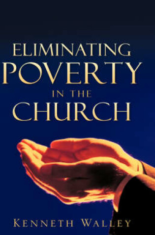 Cover of Eliminating Poverty In The Church