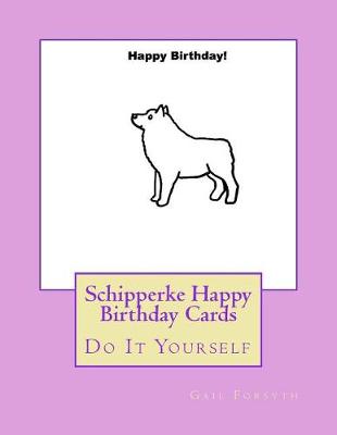 Book cover for Schipperke Happy Birthday Cards