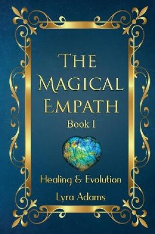 Cover of The Magical Empath Book I