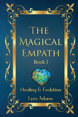 Book cover for The Magical Empath Book I