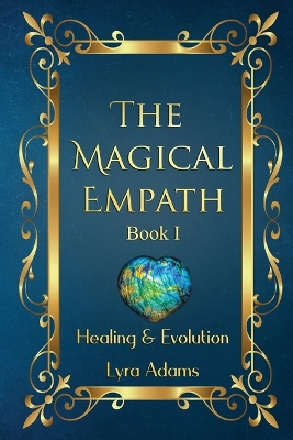 Book cover for The Magical Empath Book I