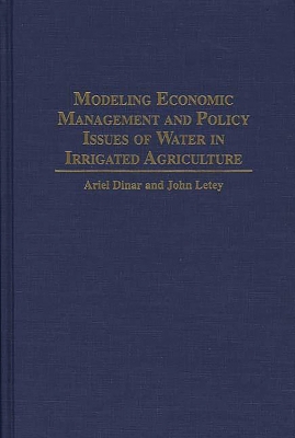 Book cover for Modeling Economic Management and Policy Issues of Water in Irrigated Agriculture