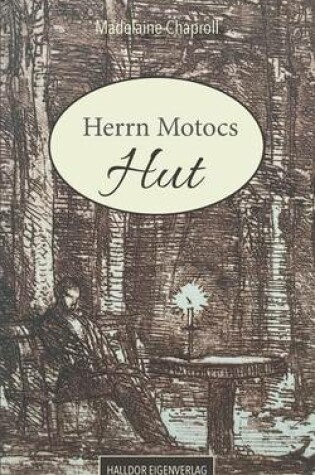 Cover of Herrn Motocs Hut