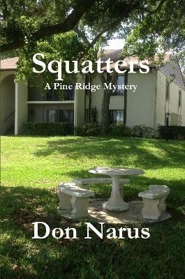 Book cover for Squatters- A Pine Ridge Mystery