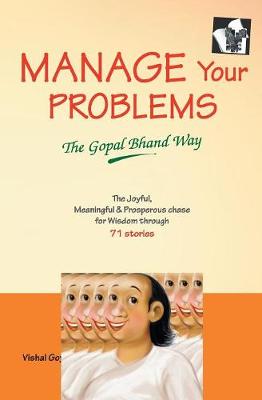 Book cover for Manage Your Problems - the Gopal Bhand Way