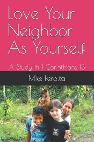 Cover of Love Your Neighbor as Yourself