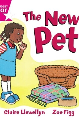 Cover of Rigby Star Guided Reception, Pink Level: The New Pet Pupil Book (single)