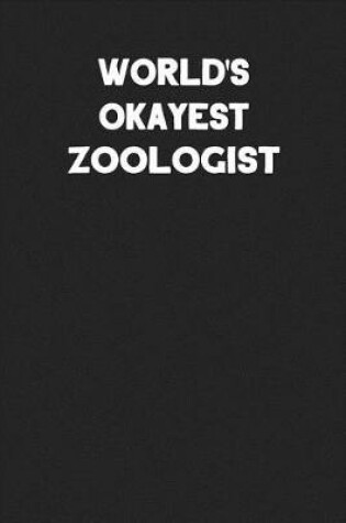 Cover of World's Okayest Zoologist