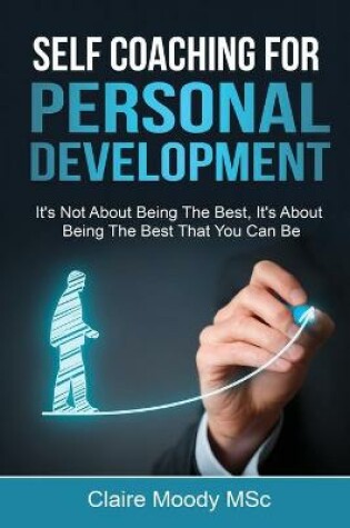 Cover of Self Coaching For Personal Development