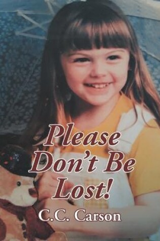 Cover of Please Don't Be Lost!