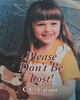 Book cover for Please Don't Be Lost!