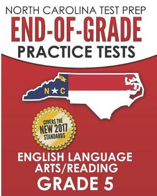 Book cover for North Carolina Test Prep End-Of-Grade Practice Tests English Language Arts/Reading Grade 5