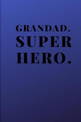 Book cover for Grandad. Superhero.