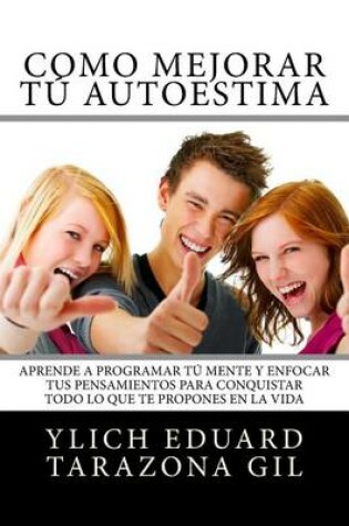 Cover of AUTOESTIMA y AUTOIMAGEN Origen, Fase, Formacion y Desarrollo