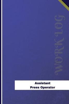 Book cover for Assistant Press Operator Work Log