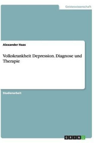 Cover of Volkskrankheit Depression. Diagnose und Therapie