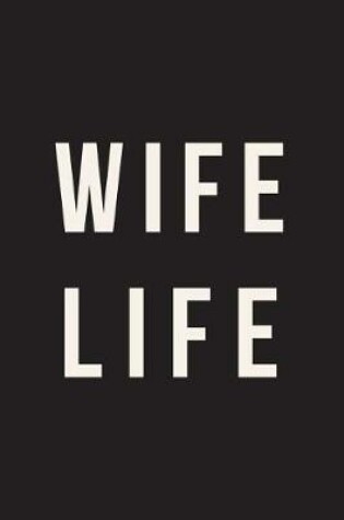 Cover of Wife Life