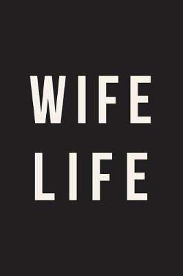 Book cover for Wife Life