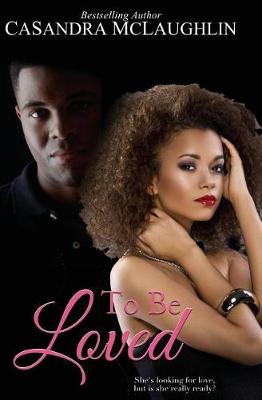 Book cover for To Be Loved