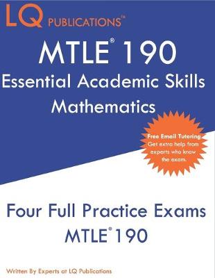 Book cover for MTLE 190 Essential Academic Skills Mathematics