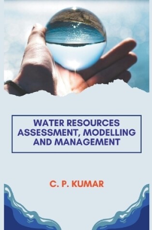 Cover of Water Resources Assessment, Modelling and Management