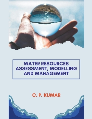 Book cover for Water Resources Assessment, Modelling and Management