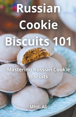 Book cover for Russian Cookie Biscuits 101