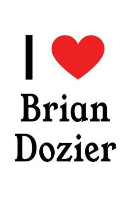 Book cover for I Love Brian Dozier