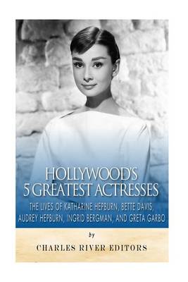 Book cover for Hollywood's 5 Greatest Actresses