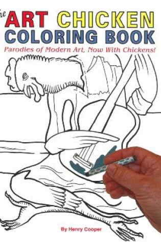 Cover of The Art Chicken Coloring Book