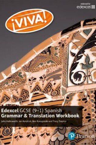 Cover of Viva! Edexcel GCSE Spanish Grammar and Translation Workbook